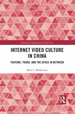 Internet Video Culture in China - Moskowitz, Marc L