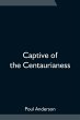 Captive of the Centaurianess - Bild 1