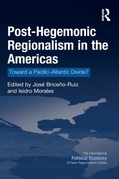 Post-Hegemonic Regionalism in the Americas