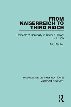 From Kaiserreich to Third Reich - Fischer, Fritz