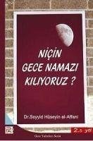 Nicin Gece Namazi Kiliyoruz - Hüseyin El-affani, Seyyid