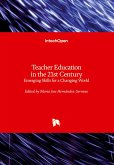 Teacher Education in the 21st Century