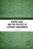 Byron, Hunt, and the Politics of Literary Engagement