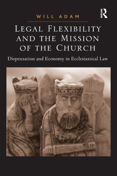Legal Flexibility and the Mission of the Church - Adam, Will