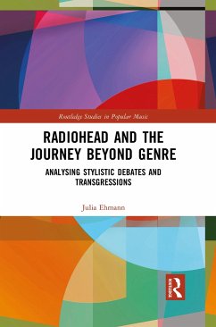 Radiohead and the Journey Beyond Genre - Ehmann, Julia