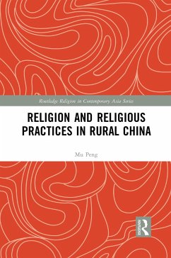 Religion and Religious Practices in Rural China - Peng, Mu