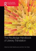 The Routledge Handbook of Literary Translation