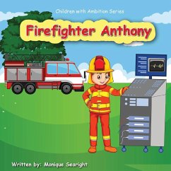 Firefighter Anthony - Searight, Monique