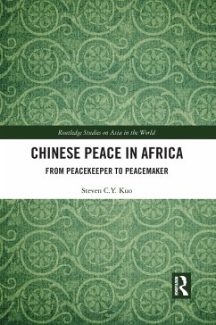 Chinese Peace in Africa - Kuo, Steven C Y