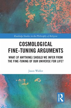 Cosmological Fine-Tuning Arguments - Waller, Jason