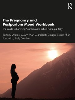 The Pregnancy and Postpartum Mood Workbook - Warren, Bethany; Creager Berger, Beth