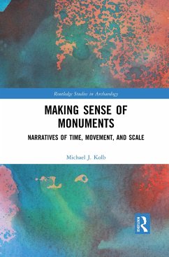 Making Sense of Monuments - Kolb, Michael J