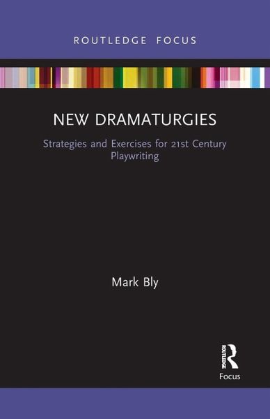New Dramaturgies New Dramaturgies