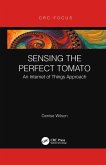 Sensing the Perfect Tomato