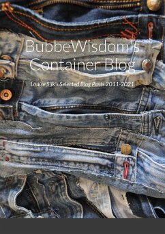 BubbeWisdom's Container Blog - Silk, Louise