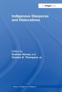Indigenous Diasporas and Dislocations - Jr, Charles D Thompson