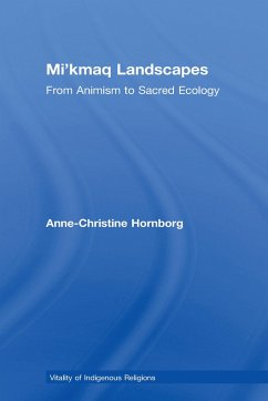 Mi'kmaq Landscapes - Hornborg, Anne-Christine