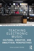 Teaching Electronic Music (eBook, ePUB)