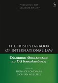 The Irish Yearbook of International Law, Volume 14, 2019 (eBook, ePUB) The Irish Yearbook of International Law, Volume 14, 2019 (eBook, ePUB)