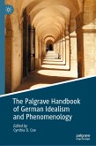 The Palgrave Handbook of German Idealism and Phenomenology (eBook, PDF)