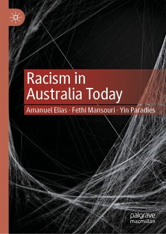 Racism in Australia Today (eBook, PDF) - Elias, Amanuel; Mansouri, Fethi; Paradies, Yin