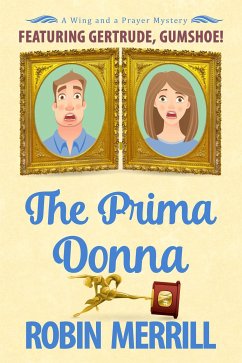 The Prima Donna (Wing and a Prayer Mysteries, #4) (eBook, ePUB) - Merrill, Robin