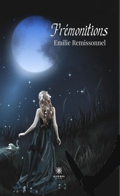 Prémonitions (eBook, ePUB) - Remissonnel, Emilie