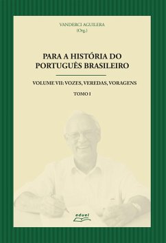 Para a história do português brasileiro (eBook, ePUB) - Aguilera, Vanderci de Andrade