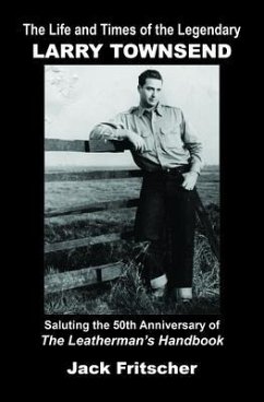 Cover The Life and Times of the Legendary Larry Townsend (eBook, ePUB)