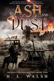 To Ash and Dust: The Deliverance Trilogy (eBook, ePUB)