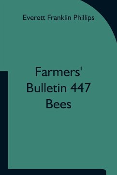 Farmers' Bulletin 447; Bees - Franklin Phillips, Everett