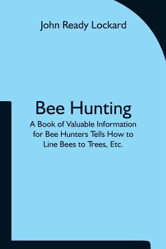 Bee Hunting - Ready Lockard, John