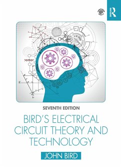 Bird's Electrical Circuit Theory and Technology - Bird, John (Defence College of Technical Training, UK)