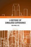 A Defense of Simulated Experience