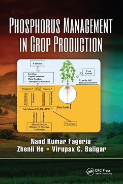 Phosphorus Management in Crop Production - Fageria, Nand Kumar; He, Zhenli; Baligar, Virupax C