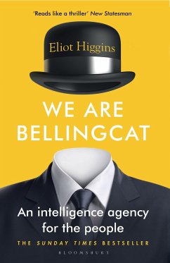 We Are Bellingcat - Higgins, Eliot
