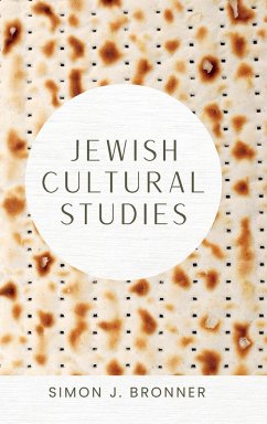 Jewish Cultural Studies - Bronner, Simon J.