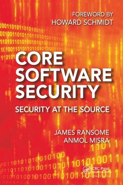 Core Software Security - Ransome, James (Senior Director, Product Security, McAfee - An Intel; Misra, Anmol (Cisco Systems, Inc., San Jose, California, USA)