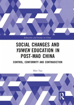 Social Changes and Yuwen Education in Post-Mao China - Tao, Min