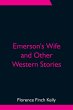 Emerson's Wife and Other Western Stories - Bild 1