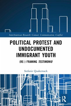 Political Protest and Undocumented Immigrant Youth - Quakernack, Stefanie