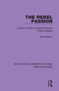 The Rebel Passion - Brittain, Vera