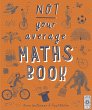 Not Your Average Maths Book - Bild 1
