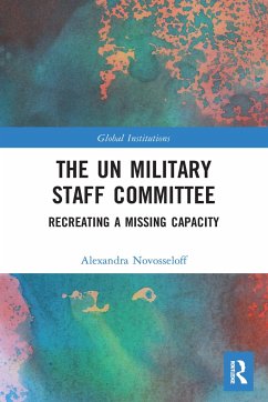 The UN Military Staff Committee - Novosseloff, Alexandra