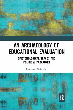 An Archaeology of Educational Evaluation - Grimaldi, Emiliano