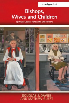 Bishops, Wives and Children - Davies, Douglas J; Guest, Mathew