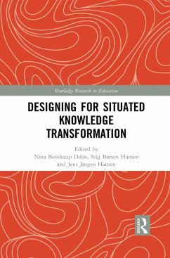 Designing for Situated Knowledge Transformation