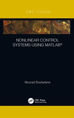 Nonlinear Control Systems using MATLAB(R) - Boufadene, Mourad