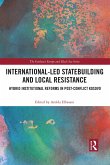 International-Led Statebuilding and Local Resistance