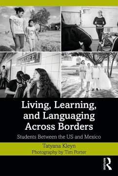Living, Learning, and Languaging Across Borders - Kleyn, Tatyana; Porter, Tim